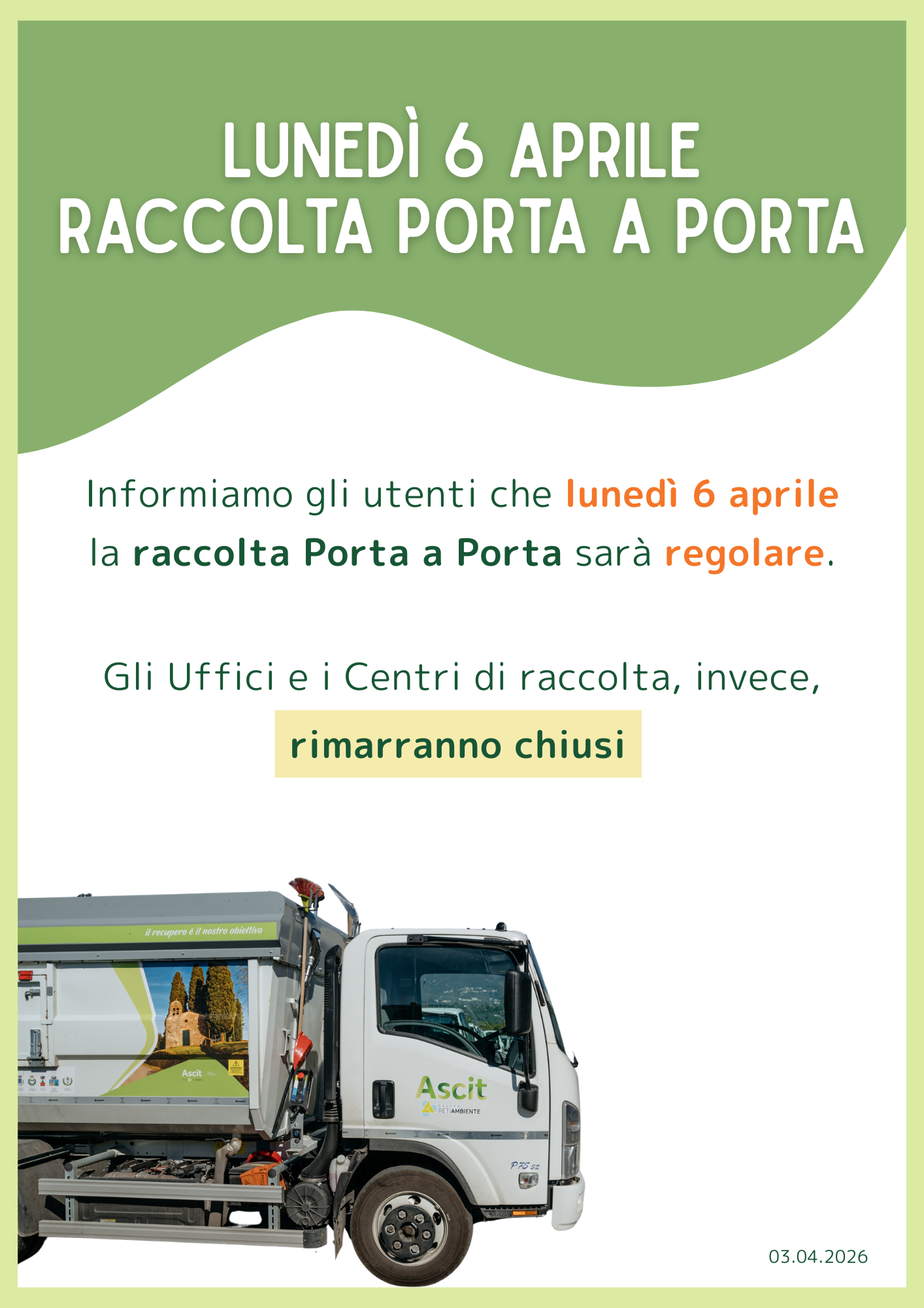raccolta differenziata regolare il 6 aprile. Rimangono chiusi gli uffici e i centri di raccolta
