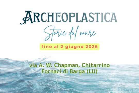 Mostra Archeoplastica: “sbarca” a Chitarrino e racconta l’inquinamento da plastica