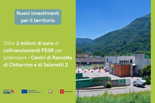 Ascit si aggiudica i fondi del PR Toscana FESR 2021-2027: oltre 2 milioni di euro per l’innovazione dei Centri di Raccolta di Chitarrino e Salanetti 2